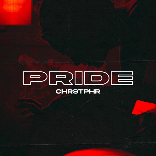 CHRSTPHR - Pride