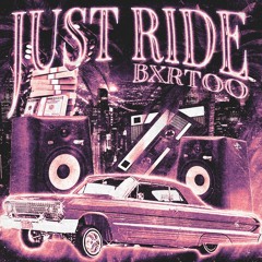 JUST RIDE