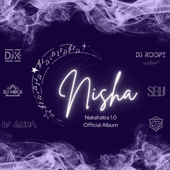 Miss Guzarish | DJ Roopz | Official Nakshatra 1.0 Album