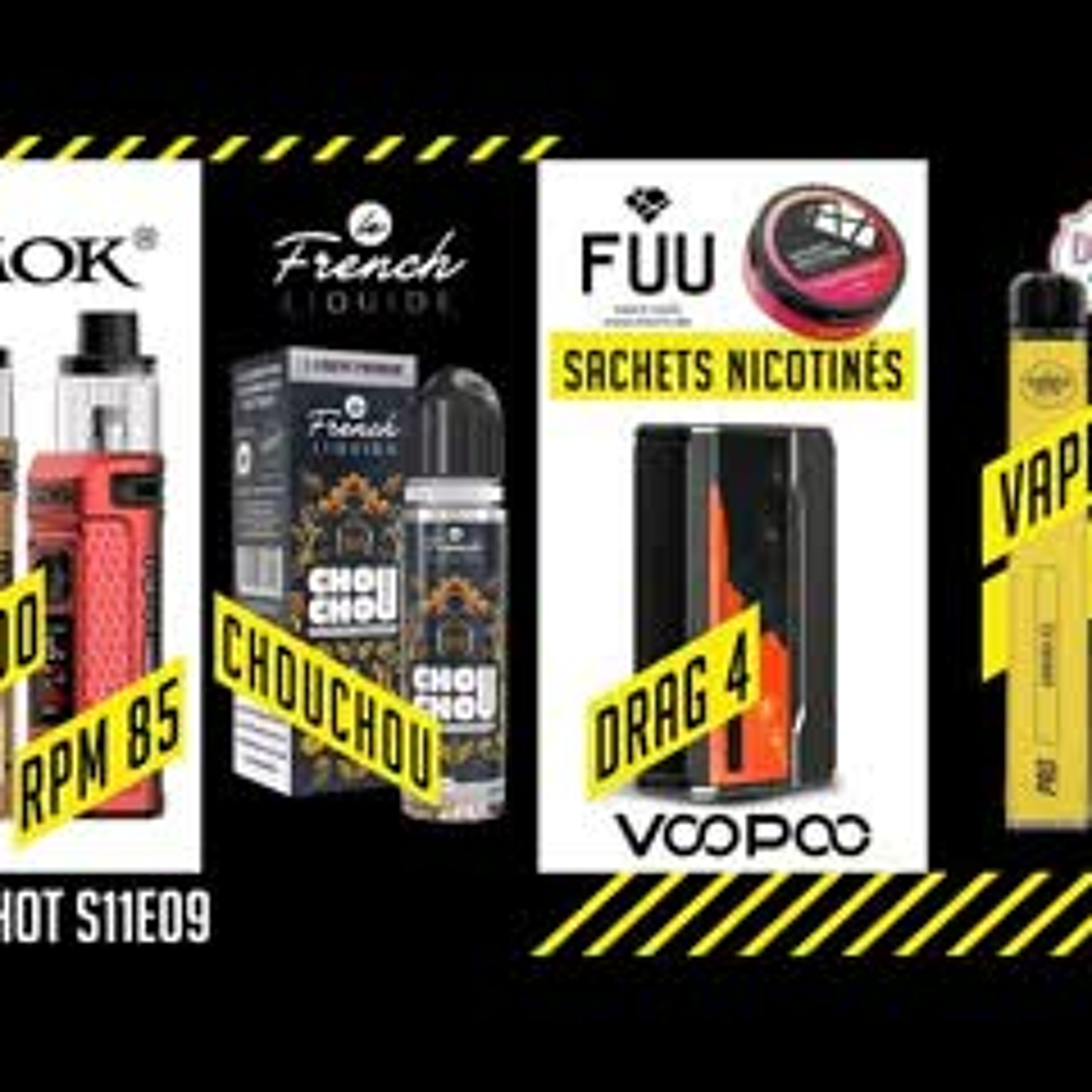 Smok RPM series - Voopoo Drag 4 - le chouchou du French liquide et sachets Fuu - OneshotS11e09 episode artwork