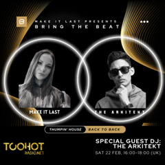 Bring The Beat Ep 1 - The Arkitekt B2B Make It Last - From Kenya to Scotland