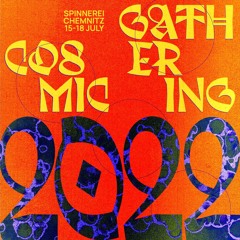 Artists Mix Cosmic Gathering 2022
