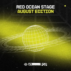 Red Ocean Stage: August '24 Edition