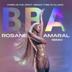 Paris Hilton - BBA (feat. Megan Thee Stallion) (Rosane Amaral Remix) FREE DOWNLOAD