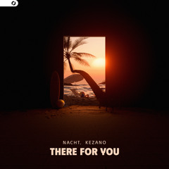 There For You