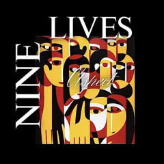 NINE LIVES
