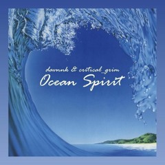 Ocean Spirit (critical_grim & davnnk)