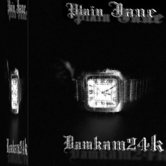 Plain Jane Prod. WT Prodz x Orchid2k