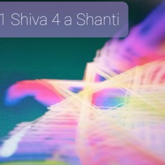 1 Shiva 4 a Shanti