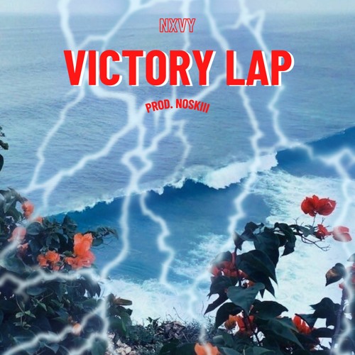 Victory Lap [p. noskiii]