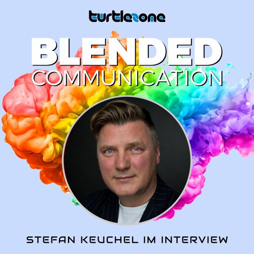 Turtlezone Blended Communication - Stefan Keuchel Im Interview