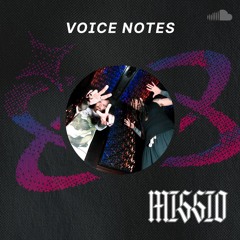 Voice Notes: Missio on "Good Vibrations"
