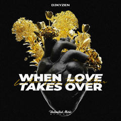 DJKyzen - When Love Takes Over (Hardstyle)