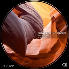 QR022 | Quarantine Radio | Hip Hop Guestmix: Mos Deaf (NLD)