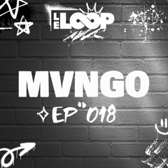 MVNGO @ LOOP ROOM EP.18
