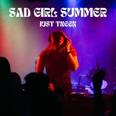 SAD GIRL SUMMER