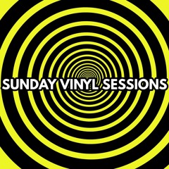 SUNDAY VINYL SESSIONS