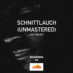 Schnittlauch (unmastered/lost project)