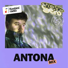 NextGen Mix 010 : Antona (Konbini Radio x 69 Degrés)