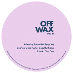 Evierk - One Day [OFFWAX014]