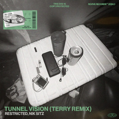 Restricted & Nik Sitz - Tunnel Vision (terry Remix) [FREE DL]