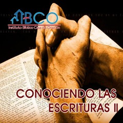13 de febrero de 2018 - Como estudiar la Biblia - Parte 4 - Arsenio Ramírez