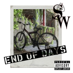 Something Wicked - End Of Days (Prod. Anabolic Beatz)