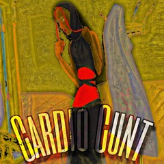 Cardio Cunt