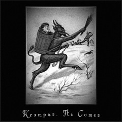 Krampus, He Comes