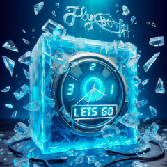 FLY BOYFU - 3,2,1 LETS GO ( PROD BY DJ DIFFICULT ) #TOKTOK #CountMeOutMixtape #JerseyClubKingAlbum