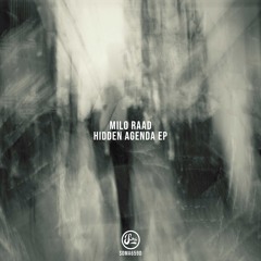 Milo Raad - Hidden Agenda EP [ SOMA 659 ]