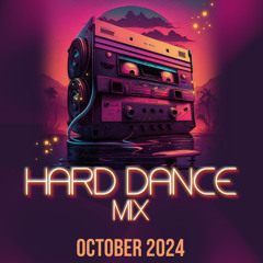 Hard Dance Mix (October 2024)