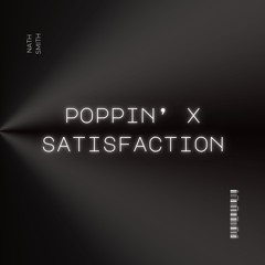 POPPIN’ X SATISFACTION | *SAMPLE* | Nath Smith