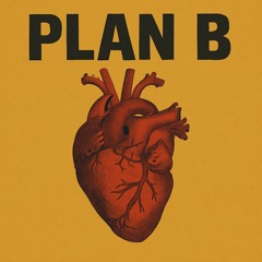 Plan B