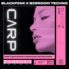 BLACKPINK X Big Room Techno Mashup Pack [FREE DOWNLOAD]