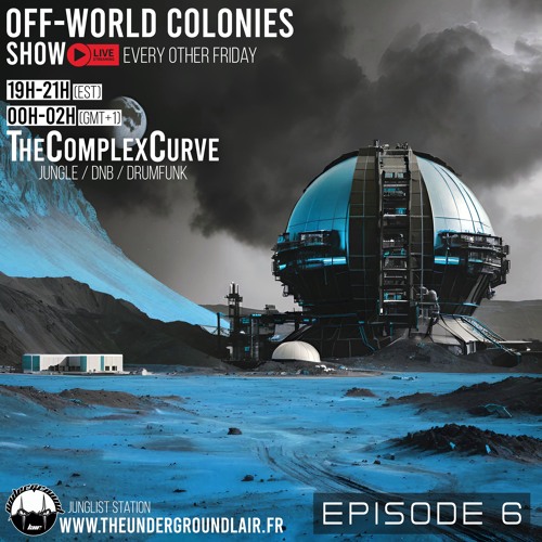 Off-World Colonies Ep. 6 | The Underground Lair Radio 12.13.24