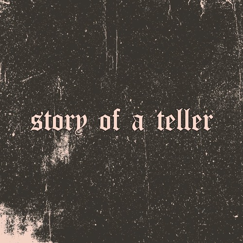 story of a teller | spoken word poetry