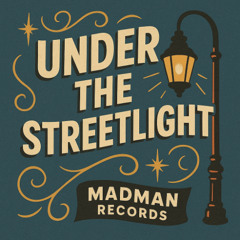 Under the Streetlight