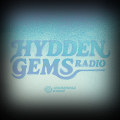 005 - HYDDEN GEMS Radio with Jkyl & Hyde