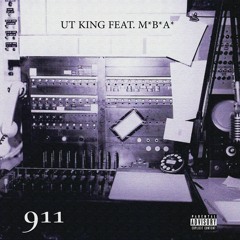 911 Feat. M*B*A*