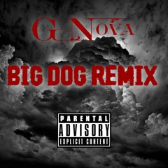 G-Nova - Big Dog Remix [Big God]