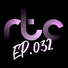 RTC LIVE EP.032
