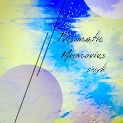 Prismatic Memories