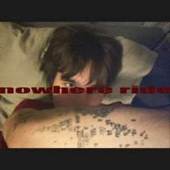nowhere ride ( prod. narxi )