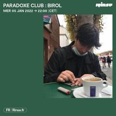 Paradoxe Club : Birol - 05 Janvier 2022