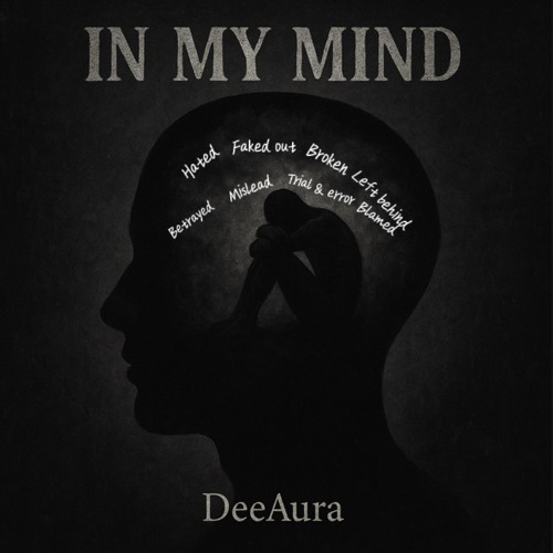 DeeAura-in my mind (prod by @prodbylmg)
