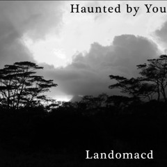 Haunted by You