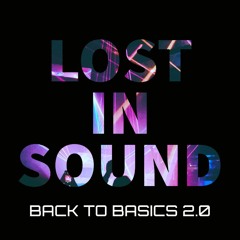 Lost In Sound - Back To Basics 2.0