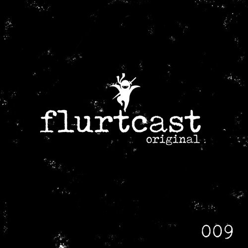 flurtcast original 009
