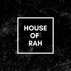 House Of Rah Vol. 1